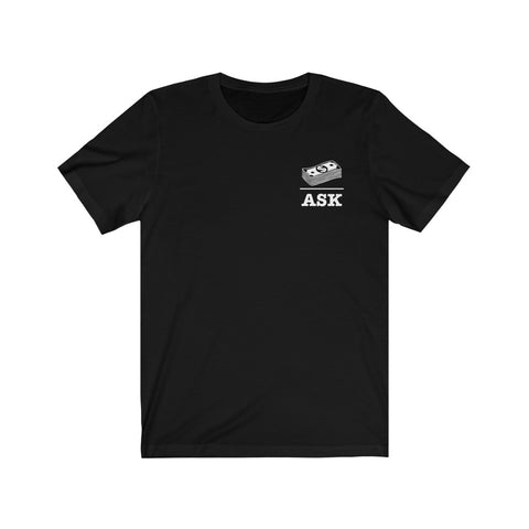 Cash over Ask Tee